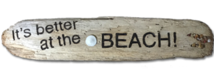 It's Better at the Beach - It's Better at the BeachDriftwood Signs by Shelly